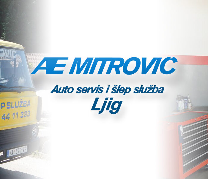 Auto servis i šlep služba Ljig – AE MITROVIĆ (Towing Service – Abschleppdienst)